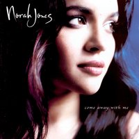 Norah Jones - Don't Know Why