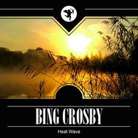 Bing Crosby - Wrap Your Troubles in Dreams