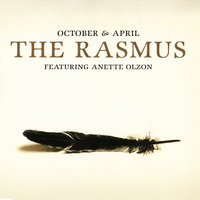 The Rasmus - October & April