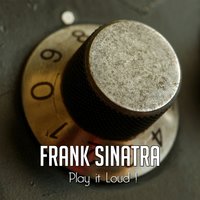 Frank Sinatra - I Get a Kick Out of You